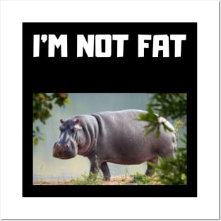 I'm Not Fat Joke Design Posters and Art